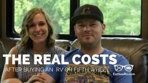 Additional Costs After Buying A New RV, Fifth Wheel, or Travel Trailer! // Full time RV Camping