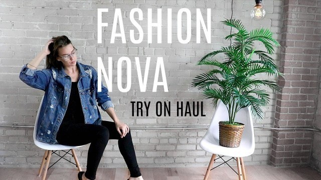 '$180 AT FASHION NOVA?! (TRY ON HAUL) HONEST REVIEW'