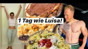 'Ich esse 1 Tag wie die.Luisa - (Frau von Fitness Youtuber)'