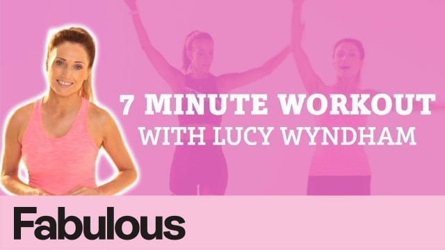 'SEVEN-MINUTE WORKOUT: With fitness YouTuber Lucy Wyndham-Read'