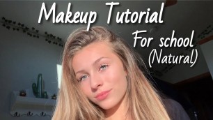 'back to school makeup routine (natural and easy)'