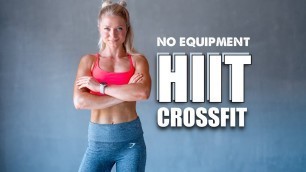 '15 MIN CROSSFIT ® WORKOUT AT HOME - HIIT WORKOUT - no equipment - growingannanas'