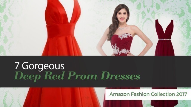 '7 Gorgeous Deep Red Prom Dresses Amazon Fashion Collection 2017'