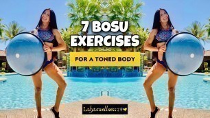 '7 Bosu Exercises for a Toned Body | Circuit Training | Fit Bodies'