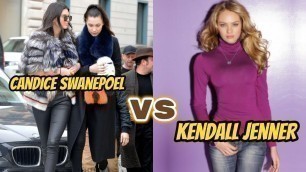 'Kendall Jenner (American Model) VS Candice Swanepoel (SouthAfrican Model) 2018 |Who is Fashionable'