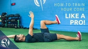 'How to Train Your CORE Like a Pro!'