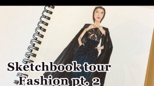 'SKETCHBOOK TOUR 2019: MY FASHION ILLUSTRATIONS pt. 2'