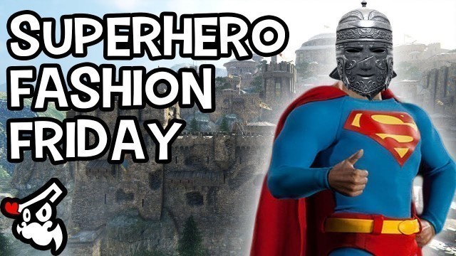 'For Honor Superheroes!!! Fashion Friday EP - 2'