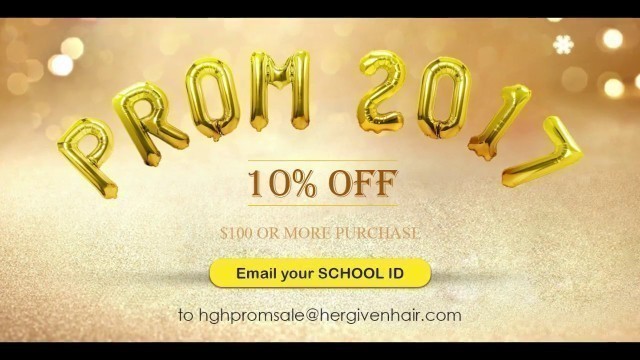 '10% Off HerGivenHair for Students (Prom / Graduation 2017)'