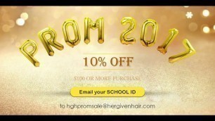 '10% Off HerGivenHair for Students (Prom / Graduation 2017)'