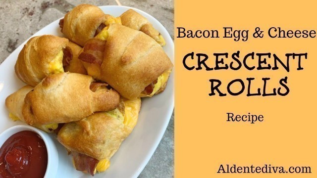 'Bacon Egg & Cheese Pillsbury Crescent Rolls Breakfast Recipe'