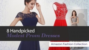 '8 Handpicked Modest Prom Dresses Amazon Fashion Collection'