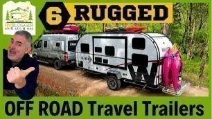 Off Road Travel Trailer Reviews!