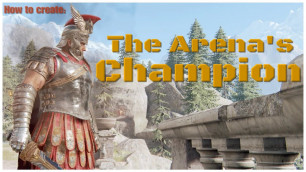 'How To Create: THE ARENA\'S CHAMPION || For Honor || Centurion Fashion Guide'