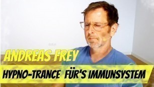 'Hypnotische Trance zur Stärkung des Immunsystems mit Andreas Frey - Fitness Family TV Koblenz'