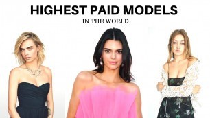 'Top 10 Highest Paid Models In The World 2020'