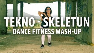 'Tekno - Skeletun | Dance Fitness Mash-UP - choreo by @ionutdance'