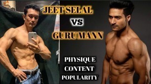 'Jeet Selal VS Guru Mann | Best Indian Fitness Youtuber|'