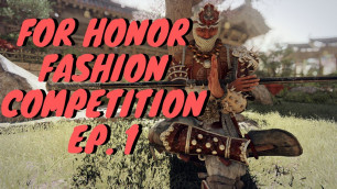 'KingDoja\'s FOR HONOR Fashion Competition - Year 4 Season 1'