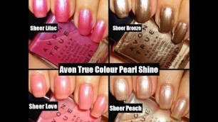 'Avon True Colour Pearl Shine Nail Enamels - Sheer Lilac, Bronze, Love & Peach'