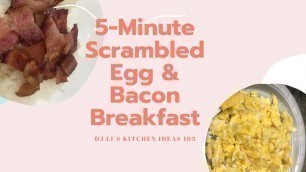 '5 Minute Breakfast Recipe: Bacon and Egg (Fast Breakfast Idea for Busy Folks)'