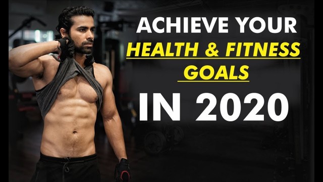 'How To Achieve Health & Fitness Goals In 2020 | Gunvant Sharma | Urjaa Fitness'