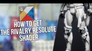 'How To Get The Rivalry Resolute Shader During The 2021 Guardian Games Event - Destiny 2 Fashion'