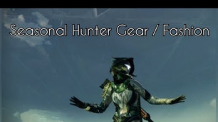 'Destiny 2 - Season 13 Hunter Fashion / Gearsets'