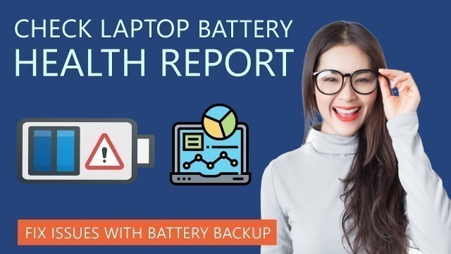 'How to Check Laptop Battery Health in Window 10'