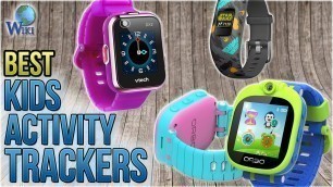 '6 Best Kids Activity Trackers 2018'