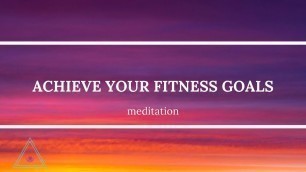 'Achieve Your Fitness Goals | VISUALIZATION'