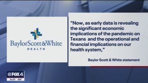 'Baylor Scott and White to lay off 3 percent of its workforce due to COVID 19'