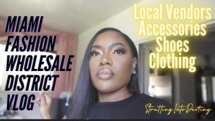 'BOUTIQUE VLOG :  2021 Miami Fashion District| Wholesale Clothing & Vendors'