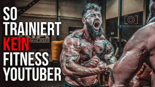 'So trainiert doch kein Fitness YouTuber?!'