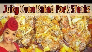 'Tender Oven Baked Pork Steak with Potatoes Recipe | Baked Pork Steaks | What’s for Dinner?'