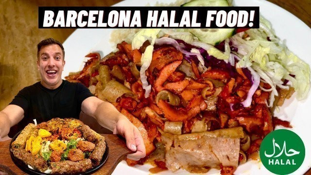 'BARCELONA, Spain | HALAL Food Guide'