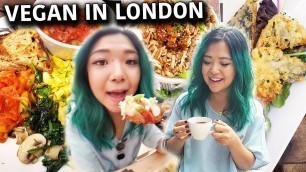 'Where to Eat Vegan in LONDON, UK (2019) // Food Travel Vlog'