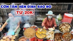 'CƠM TẤM HẺM ĐÌNH Từ 20K Ẩn Mình 40 Năm Ngon Rẻ Ăn Bao No Căng Bụng Thì Về'