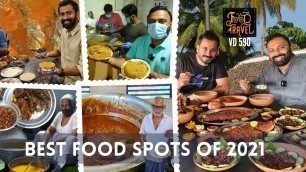 'Top Food Experiences of 2021 | 2021ലെ ഏറ്റവും നല്ല രുചി അനുഭവങ്ങൾ | Our Best Food Videos of 2021'