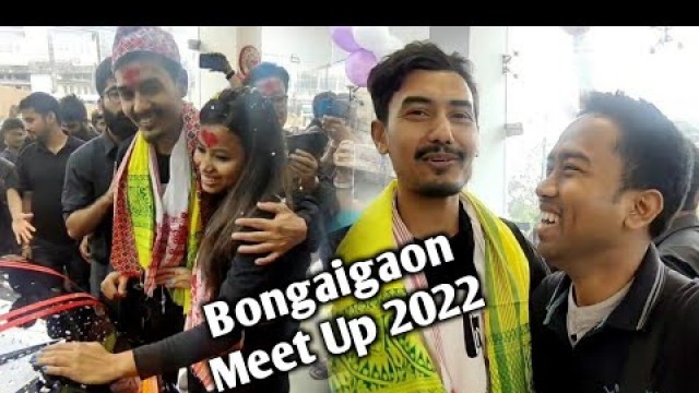 'Next level meet Up at Bongaigaon ❤️|| @I Love Travel and Food'