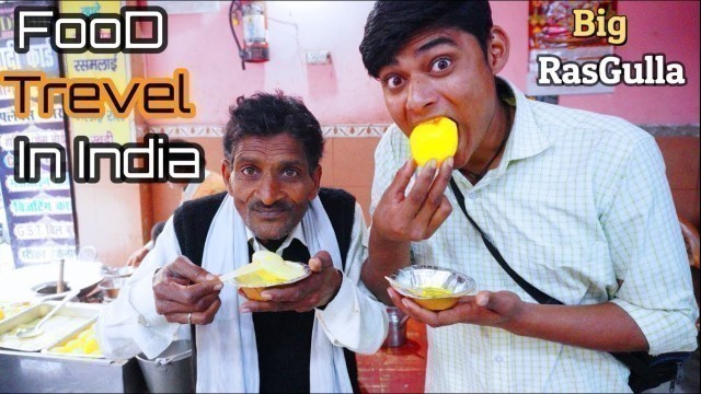 'Food Travel In Indian Street | Big Sweets & Spicy Food | Food #Vlog'