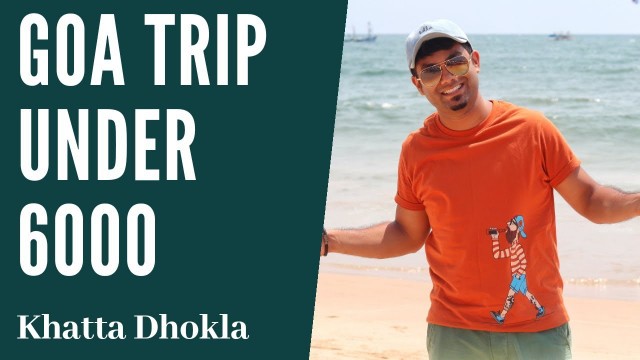 'Goa Budget Trip under 6000 | Goa Vlog 2022 ( Food, Travel, Stay, Tourist Places )'