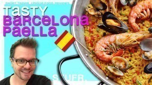 'Barcelona food & tips - Paella and Park Guell [ food / travel guide ]'