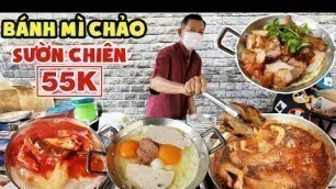 'BÁNH MÌ CHẢO SƯỜN CHIÊN 55K Gần 30 Năm Của Người Hoa Ở Sài Gòn'