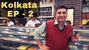 'Kolkata, West Bengal Food & Travel Episode 2 | Best sweet of my life'