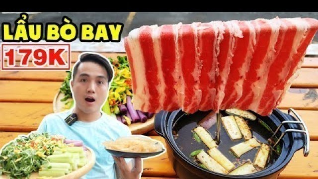 'LẨU BÒ BAY 179K Thức Tỉnh Vị Giác Thơm Lừng Gây Thương Nhớ'