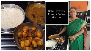 'Baby Potato Roast & Onion Sambar ! Home Style South Indian Veg Lunch !'