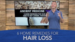 '6 Home Remedies for Hair Loss | Dr. Josh Axe'