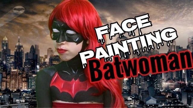 'Batwoman Makeup Tutorial'