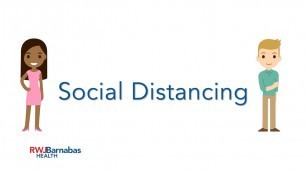 'What is Social Distancing? RWJBarnabas Health\'s Dr. Jessica Israel Explains'